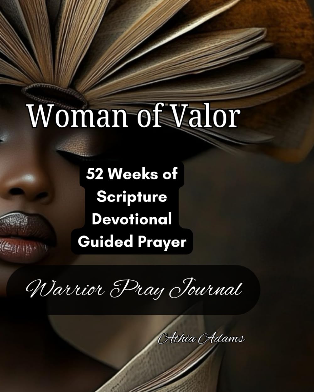 Woman of Valor - Warrior Pray Journal
