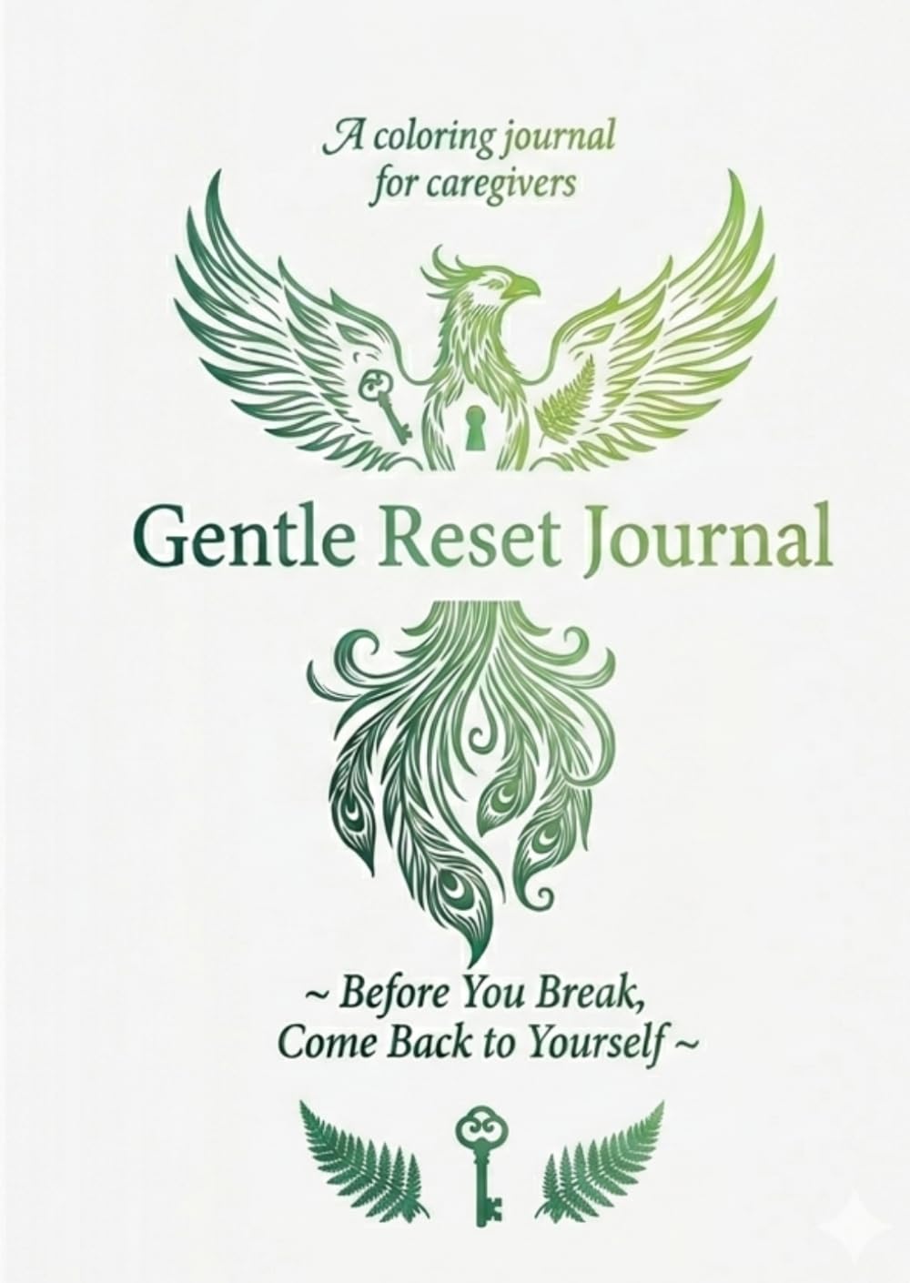 Gentle Reset Journal: Before You Break, Come Back to Yourself