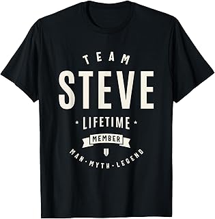 Team Steve Lifetime Member Funny Name Steve T-Shirt