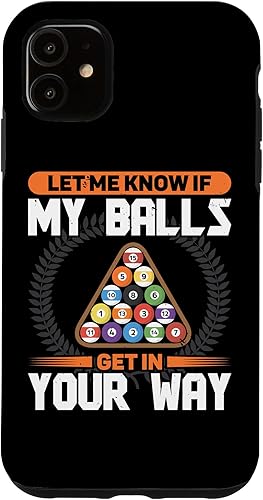 Miniatura 7 de Funda divertida para iPhone 11 Pro Max Let Know If Balls Get Your Way para billar