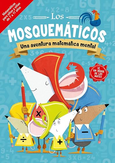 Los mosquemáticos - Una aventura matemática mental