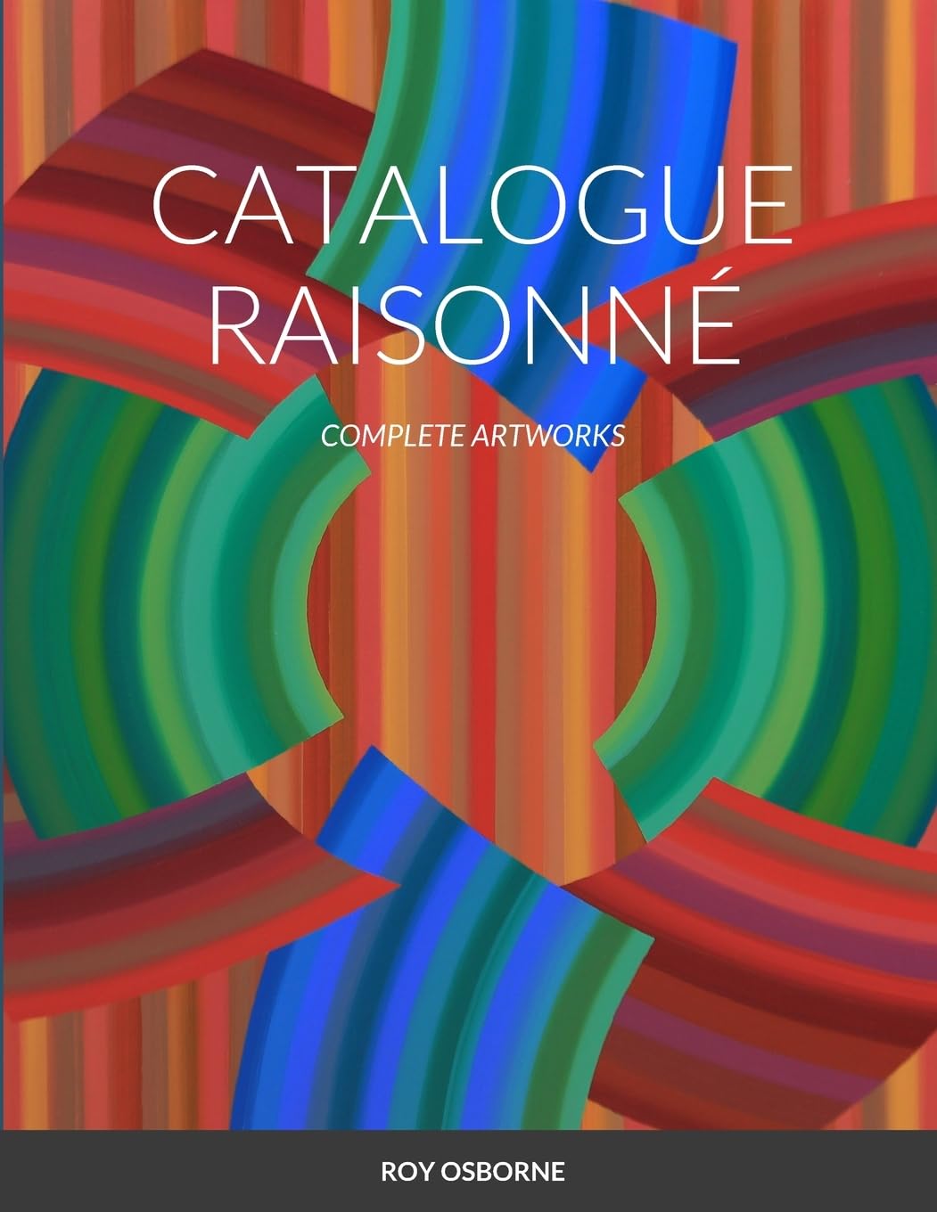 CATALOGUE RAISONNÉ: COMPLETE ARTWORKS