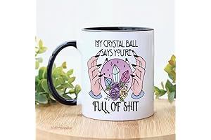 My Crystal Ball Says You're Full of Shit Mug