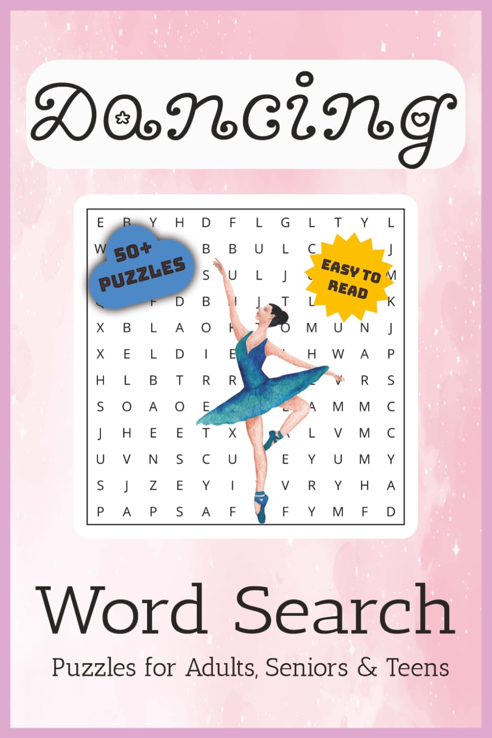 Dance Word Search Puzzle Book: Word Searches with Easy to Read Print about Dancing, Ballet, Tap and More | 6x9 inches, 110 pages | 50+ Puzzles ... ... (Quizz Chrizz Hobby Word Search Collection)