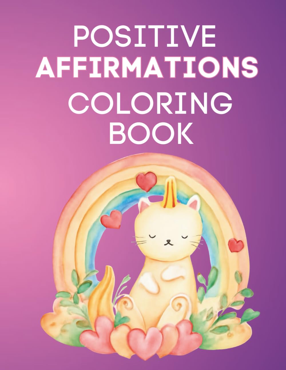 Positive Affirmations Coloring Book