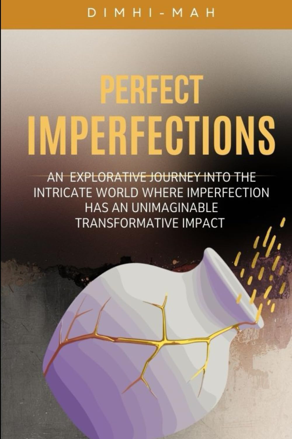 Perfect Imperfections