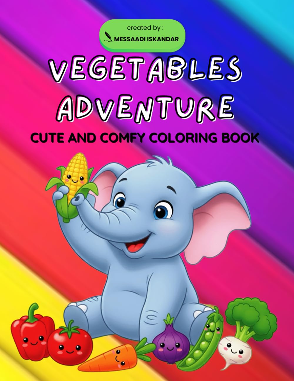 Vegetables Adventure: Cute and Comfy Coloring Book.