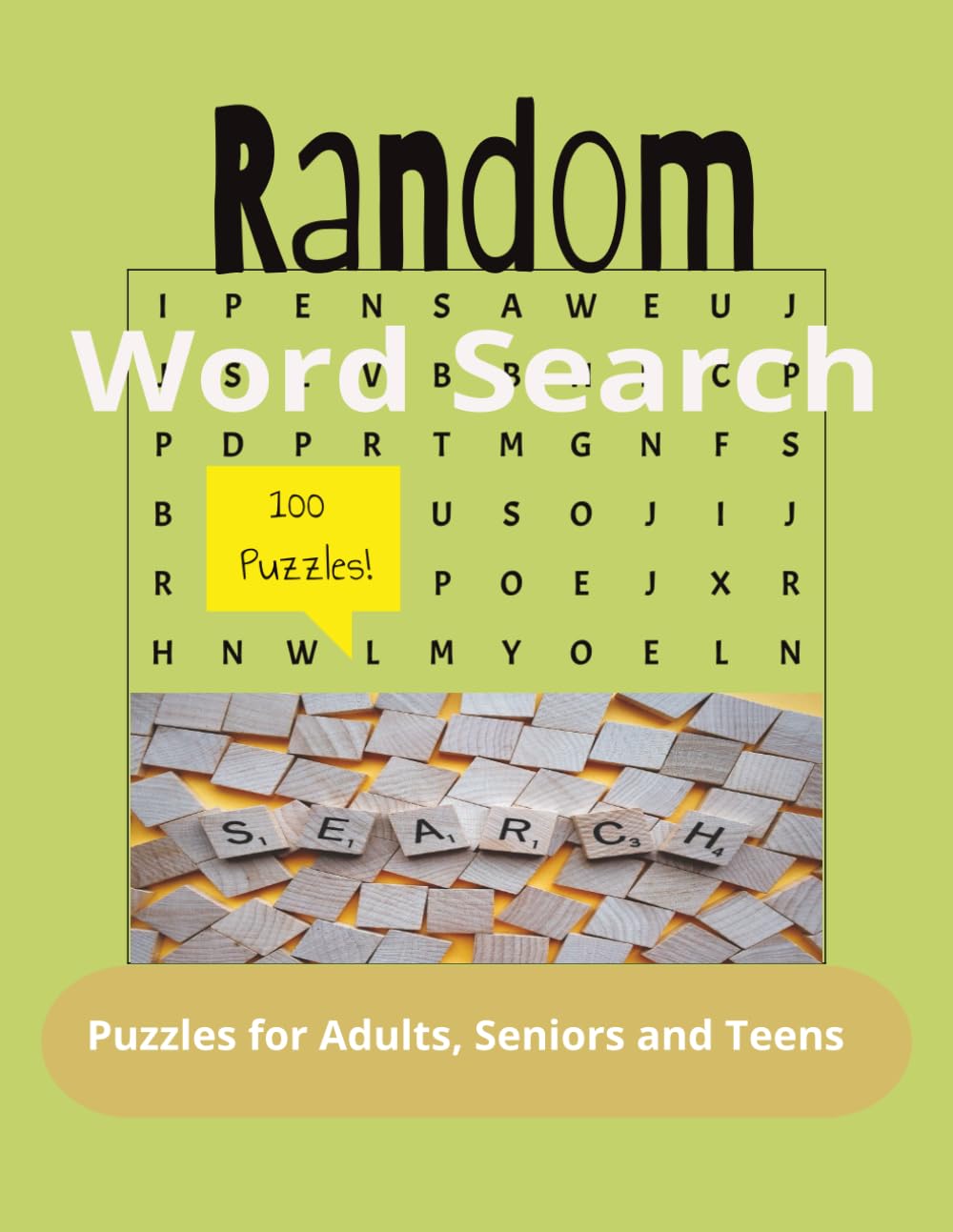 Random Word Search: Random Word Search Puzzles | Help Calm the Mind, Relax, and Focus | 8.5x11 inches, 200 pages | 100 Puzzles | Solutions Included