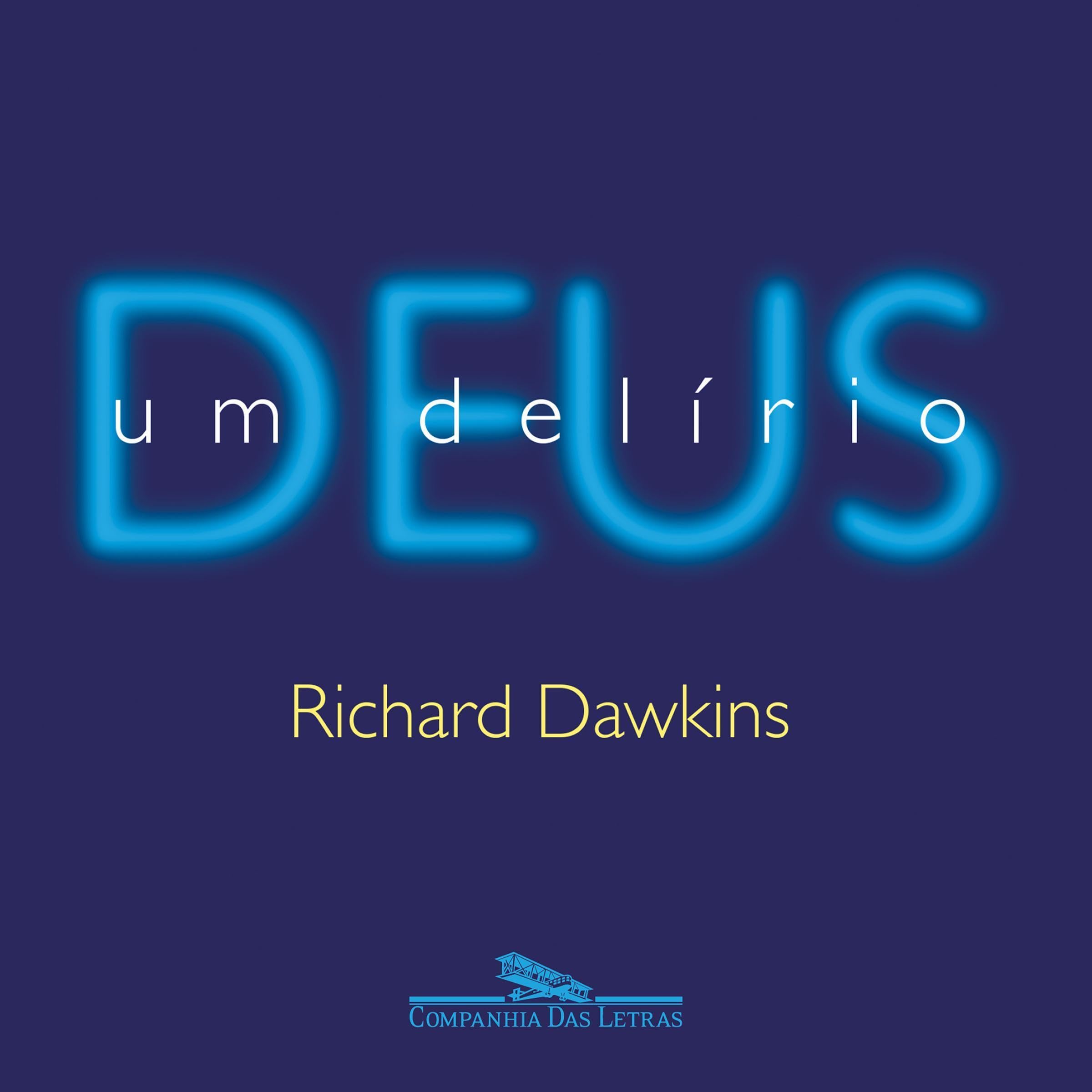 Deus, um delírio [The God Delusion]