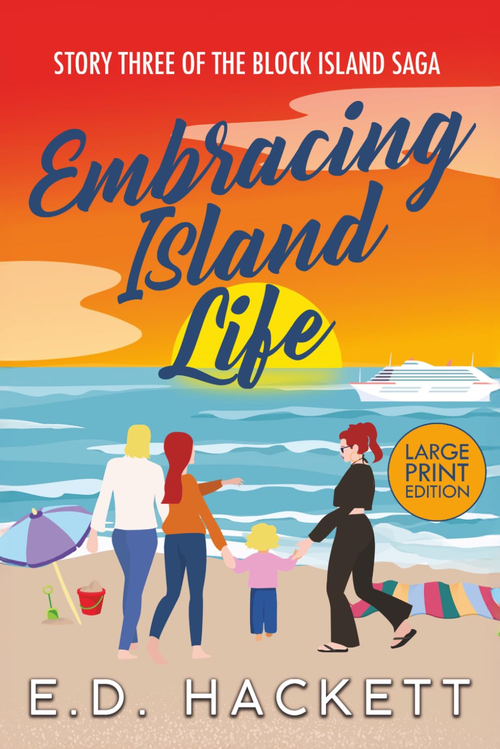 Embracing Island Life (Large Print): Story Three of the Block Island Saga