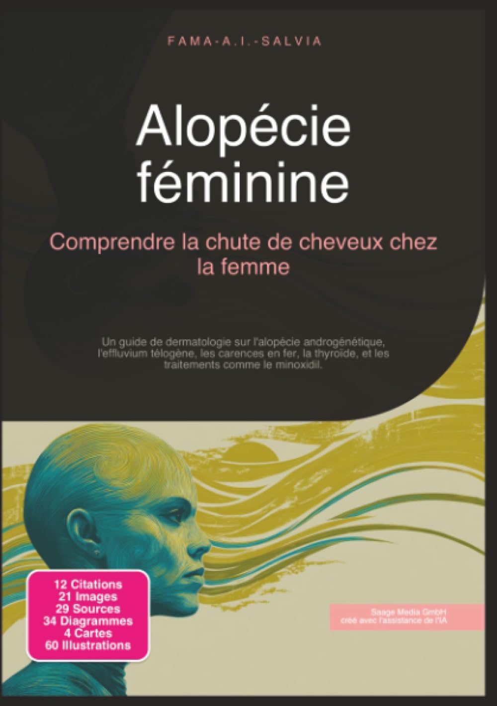 Alopécie féminine: Comprendre la chute de cheveux chez la femme (Dermatologie)