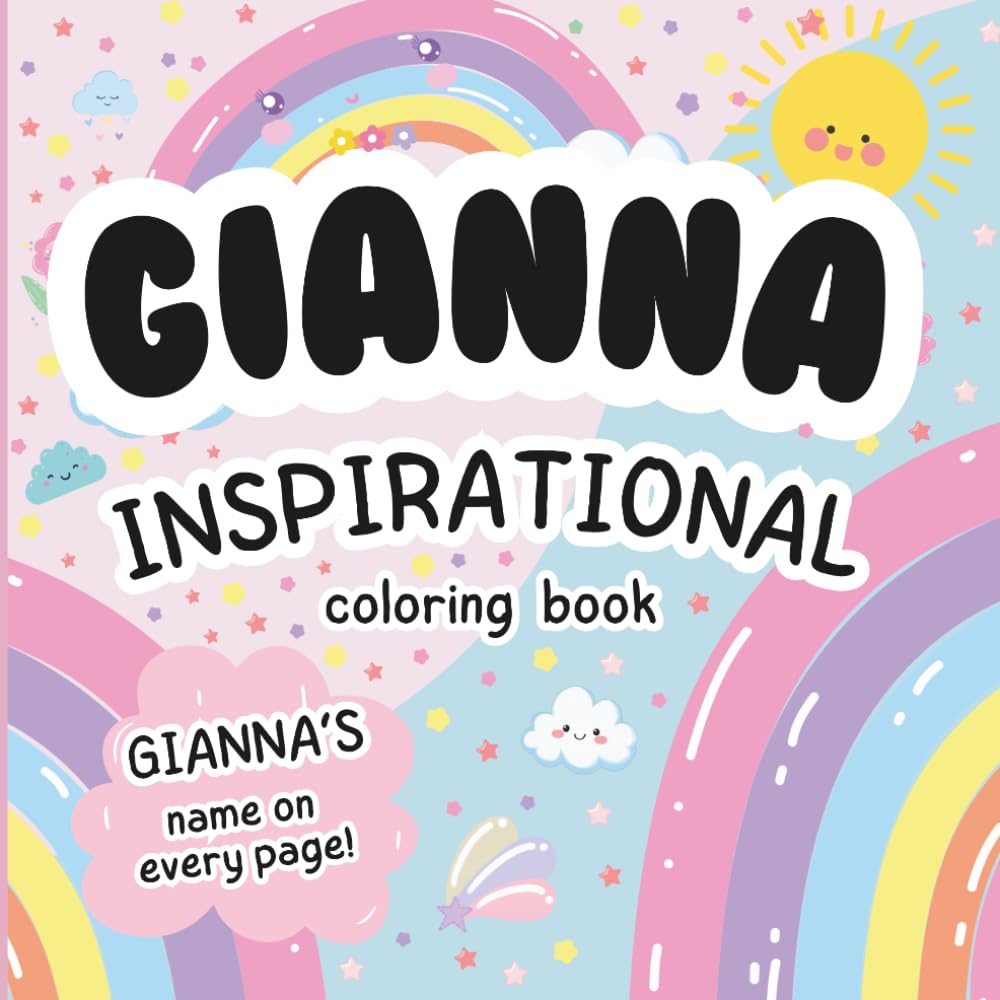Gianna Inspirational Coloring Book: Personalized Just for Gianna – Gianna's Name Appears on Every Coloring Page
