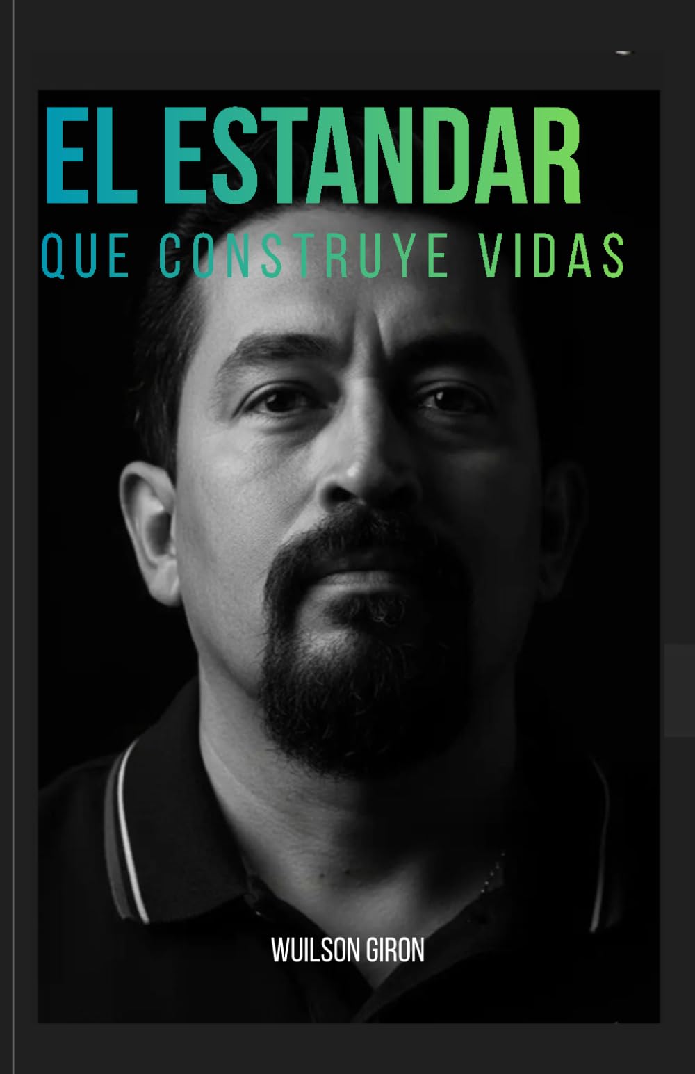 EL ESTANDAR QUE CONSTRUYE VIDAS