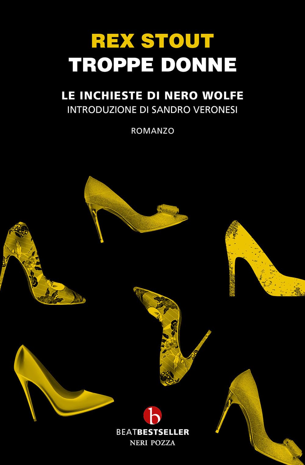 Troppe Donne. Le Inchieste Di Nero Wolfe - 4