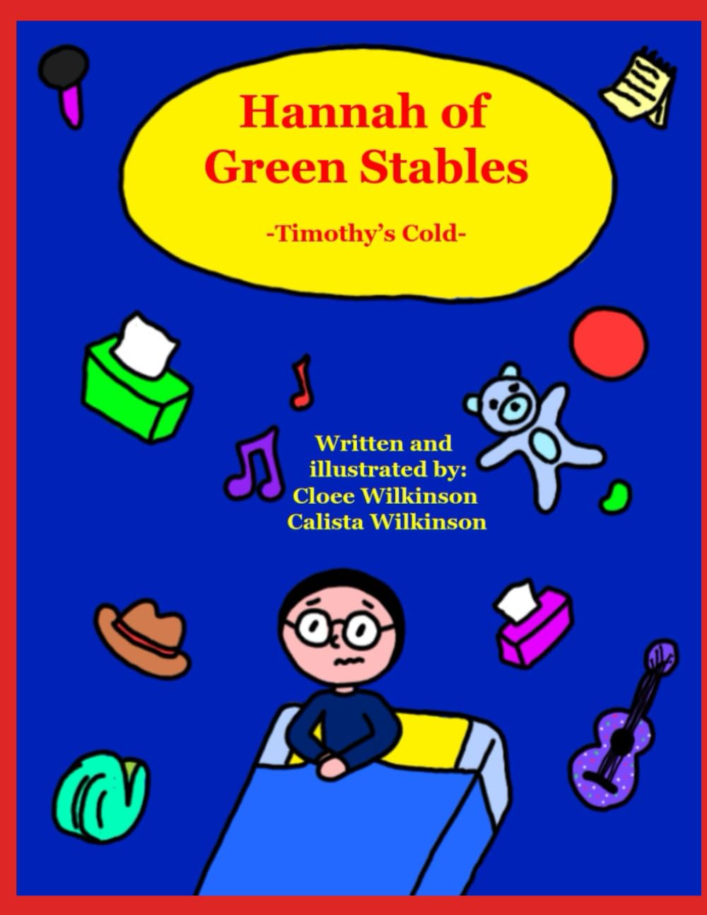 Hannah of Green Stables #9: -Timothy's Cold-