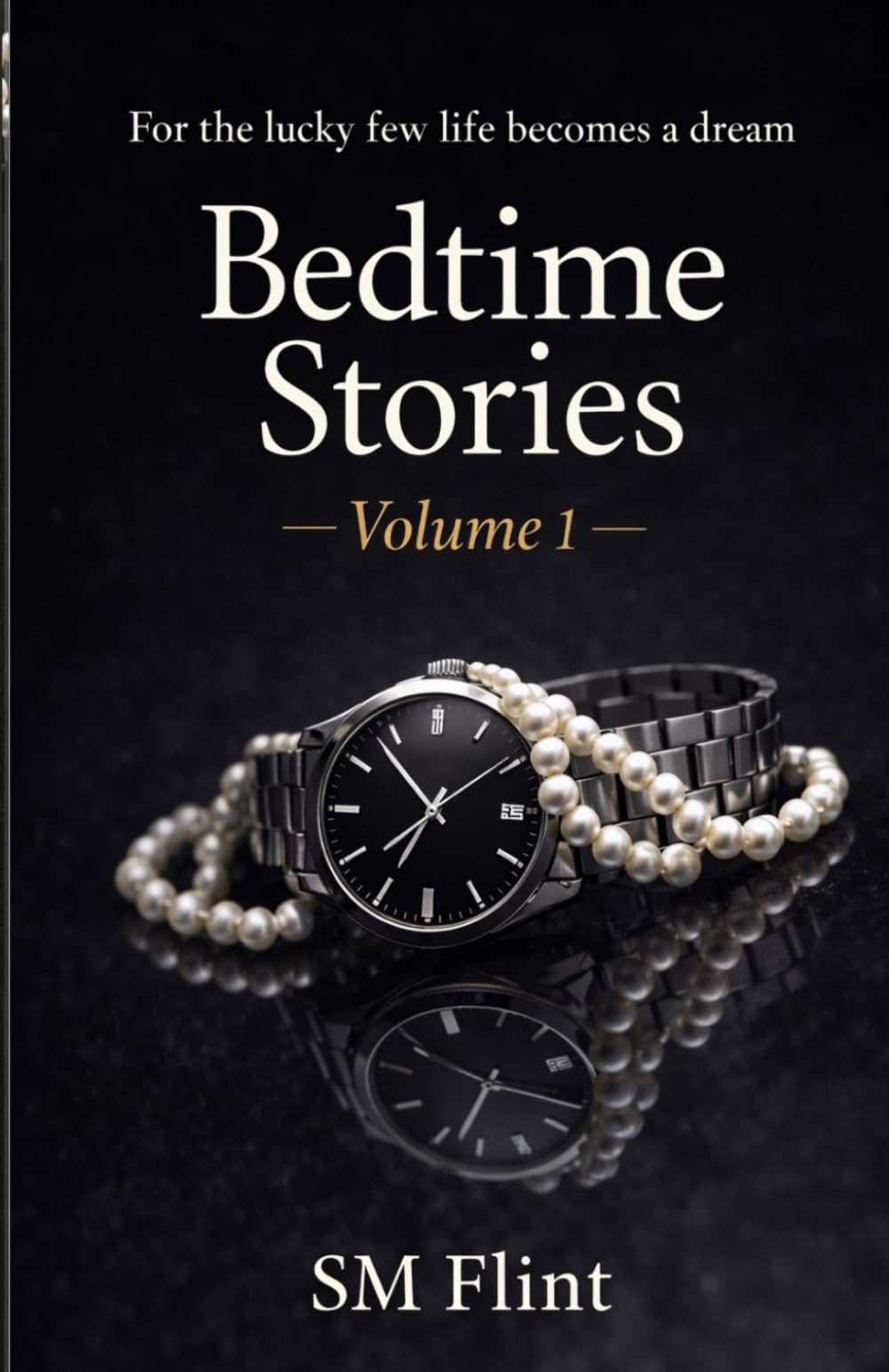 Bedtime Stories Volume 1 (spicy romance short stories) (Bedtime Stories Anthology)