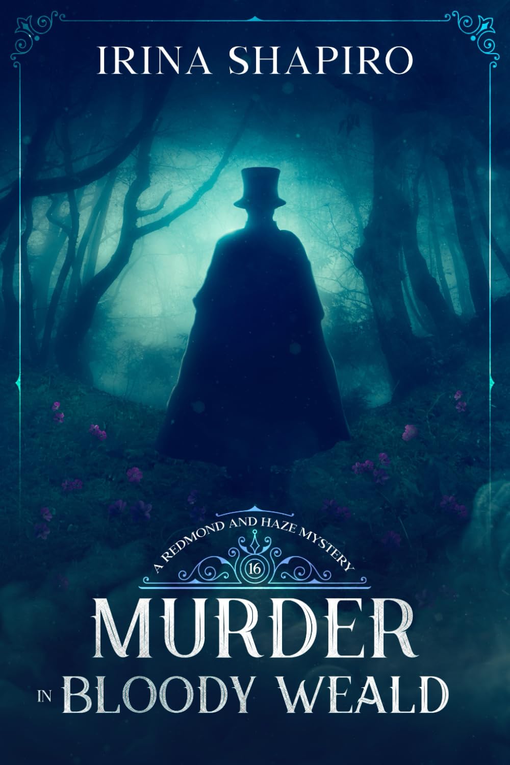 Murder in Bloody Weald: A Redmond and Haze Mystery Book 16