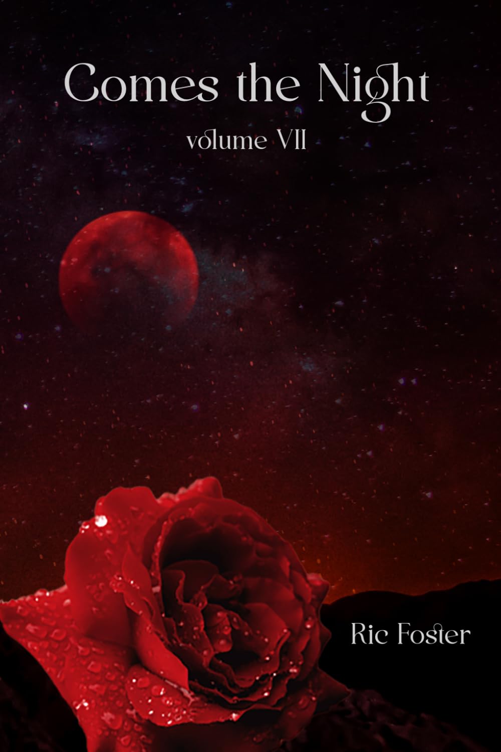Comes The Night: Volume 7