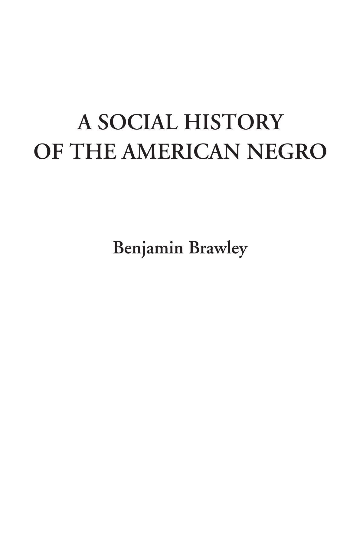 A Social History of the American Negro