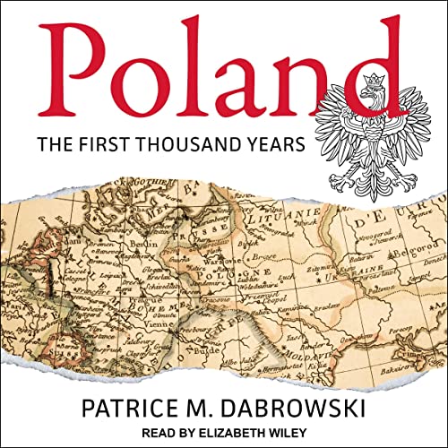 Poland The First Thousand Years (Audible Audio Edition