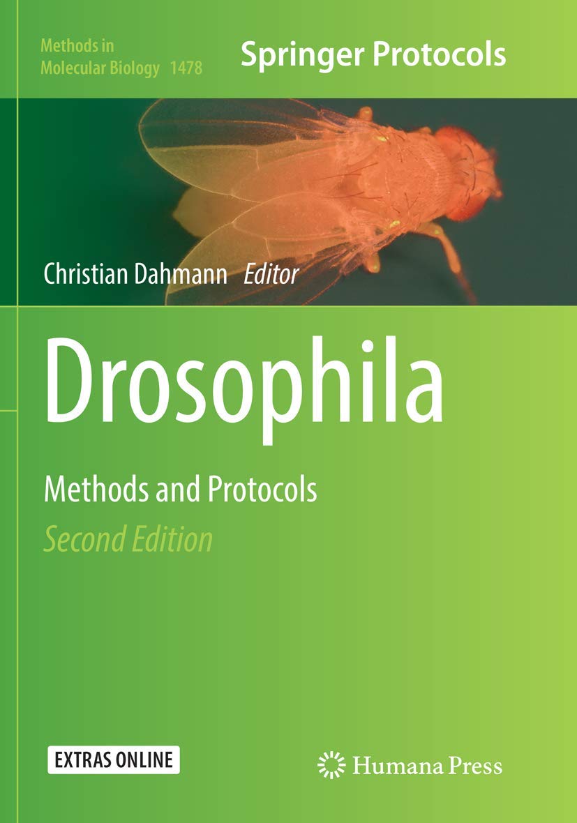 Drosophila: Methods and Protocols (Molecular Biology 1478)