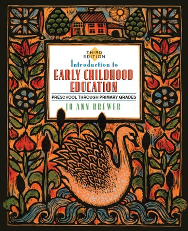 Introduction to Early Childhood Education: Preschool Through Primary Grades