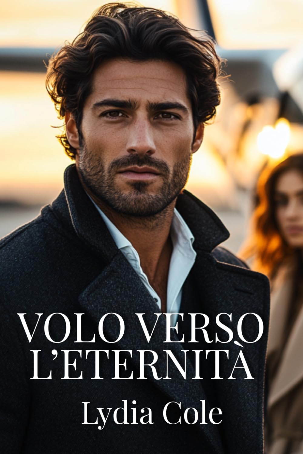 Volo Verso l’Eternità: Una storia d’amore (Legata al Potere)