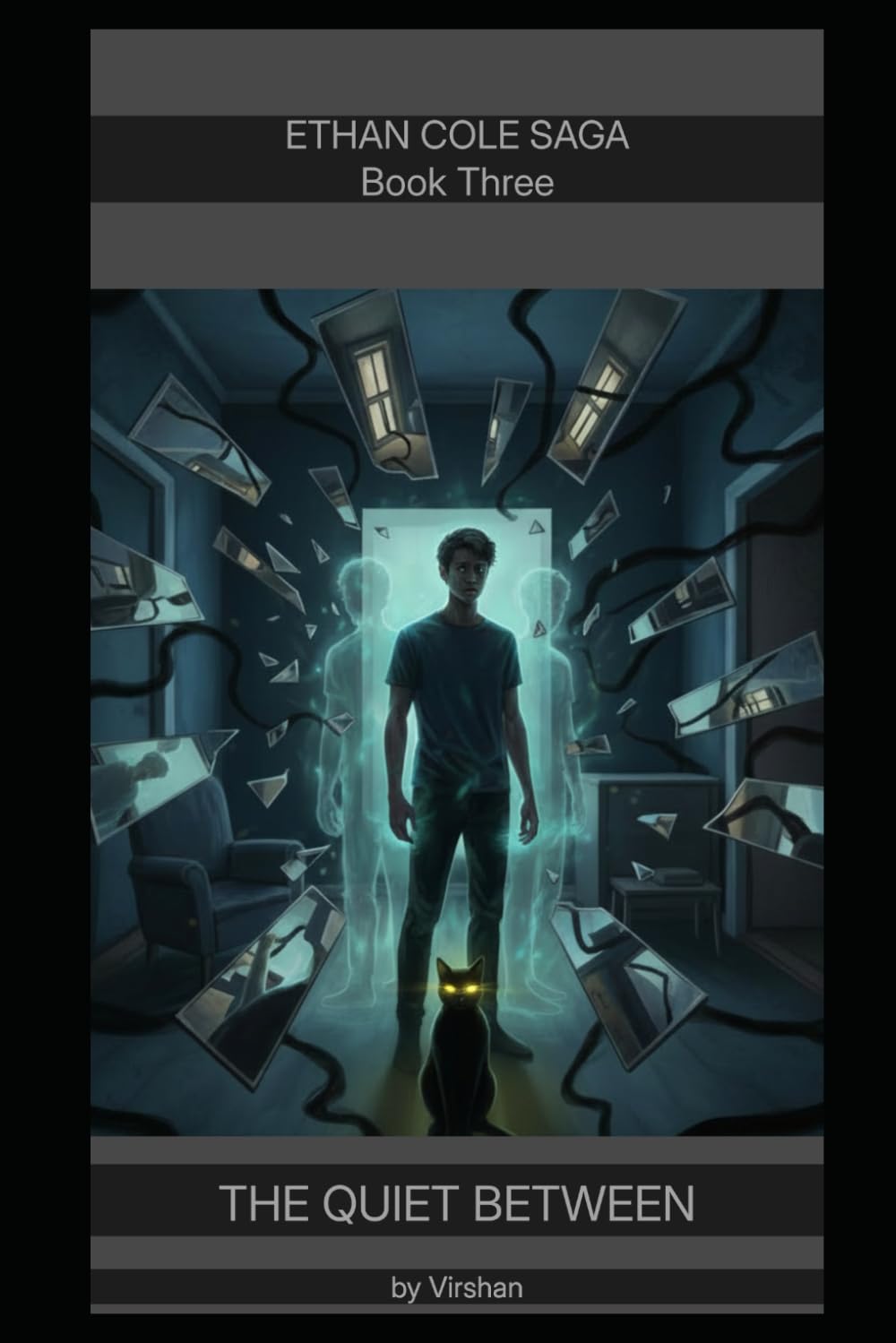Ethan Cole: The Quiet Between (Ethan Cole Saga)