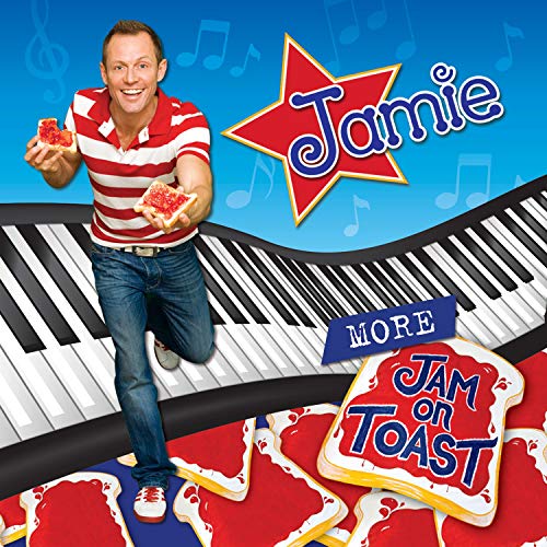 More Jam on Toast Jam On Toast with Jamie Digital Music