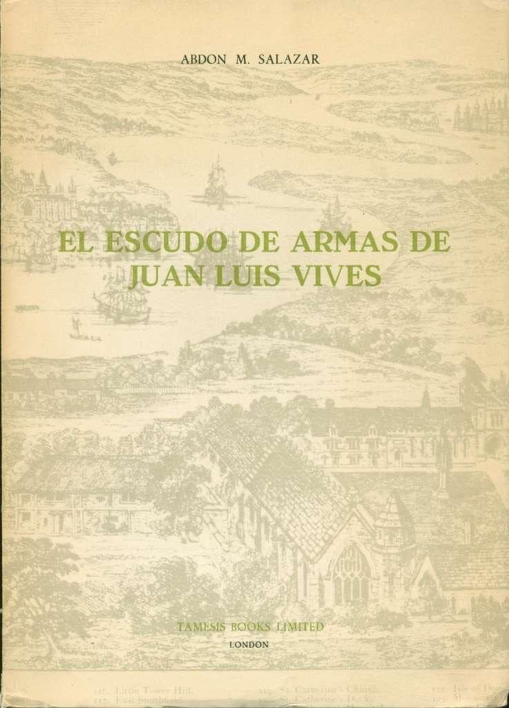 El Escudo de Armas de Juan Luis Vives (Monografías A) (Volume 6)      Paperback – January 1, 1967