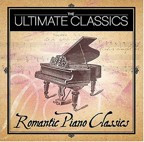Romantic Piano Classics [Audio CD]