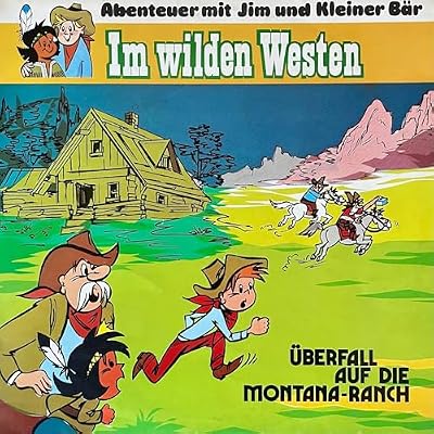 &Uuml;berfall auf die Montana-Ranch