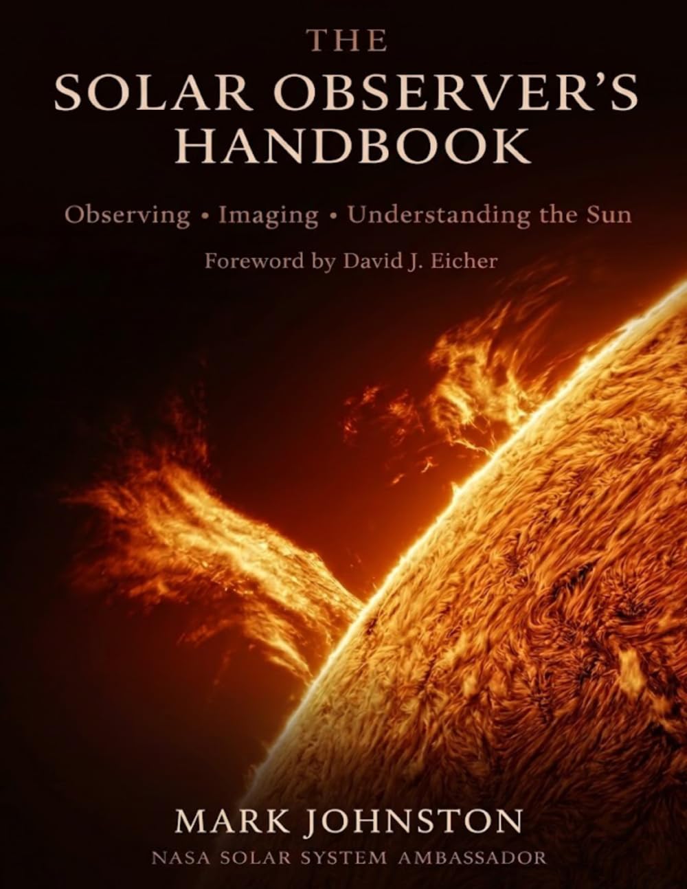 The Solar Observer's Handbook: Observing · Imaging · Understanding the Sun