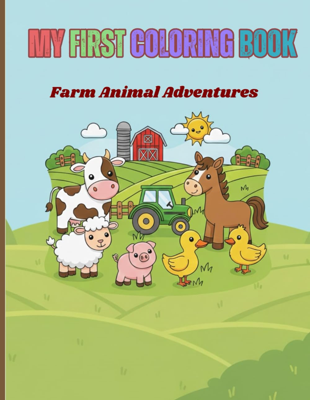 My First Coloring Fun: Farm Animalss for Toddlers Ages 2–4