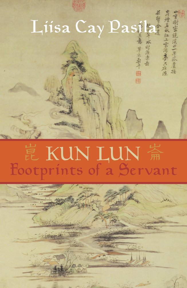 Kun Lun - Footprints Of A Servant      Kindle Edition