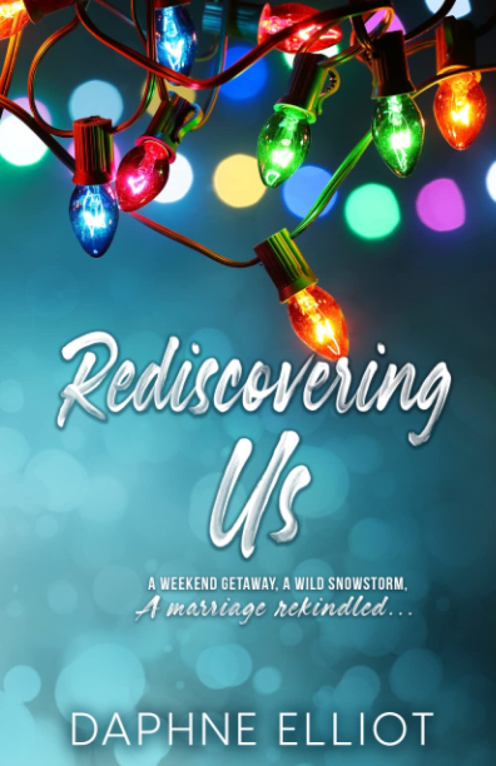 Rediscovering Us: A Small Town Christmas Novella (The Quinn Brothers)