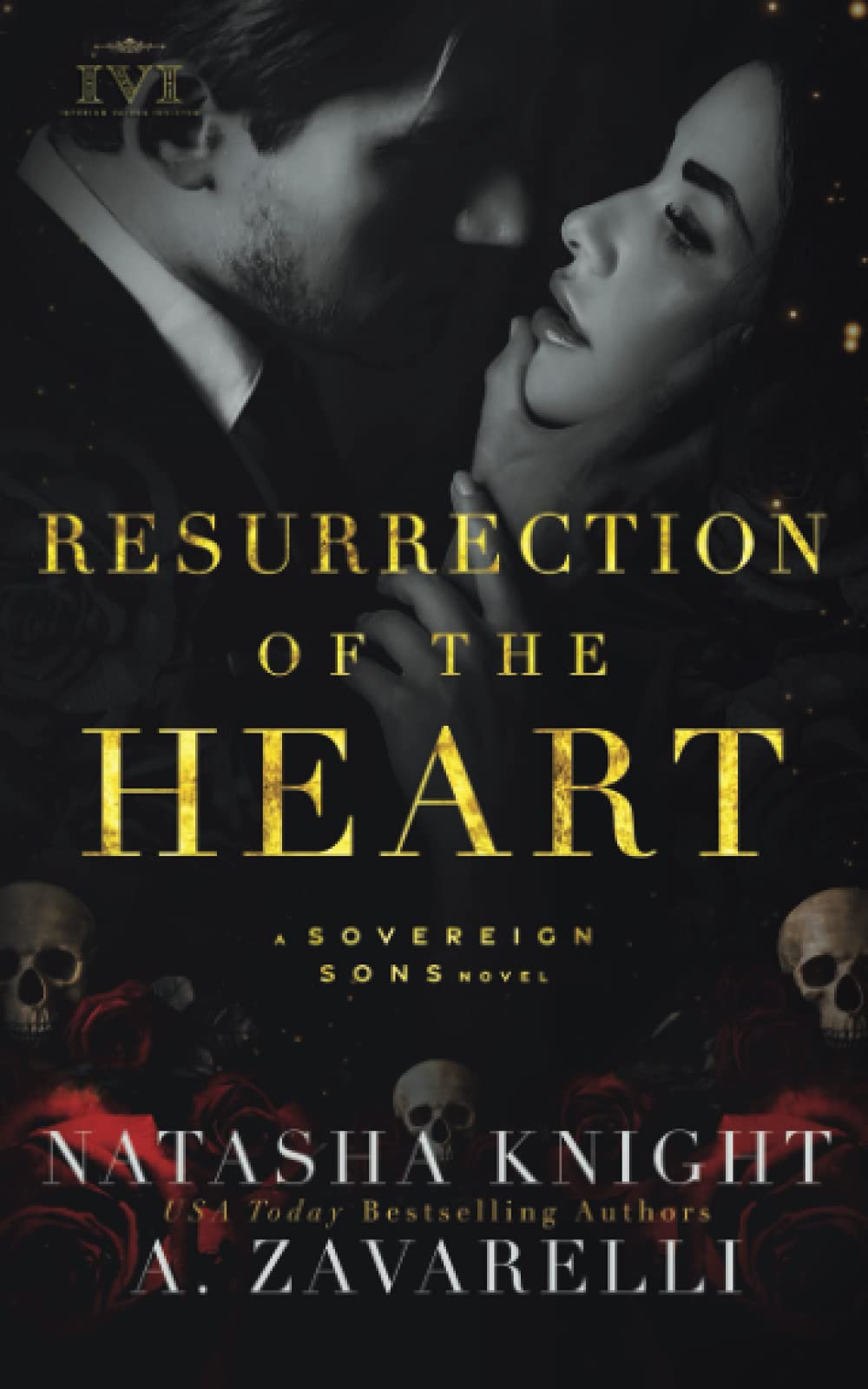 Resurrection of the Heart: A Sovereign Sons Novel: 3 (The Society Trilogy)