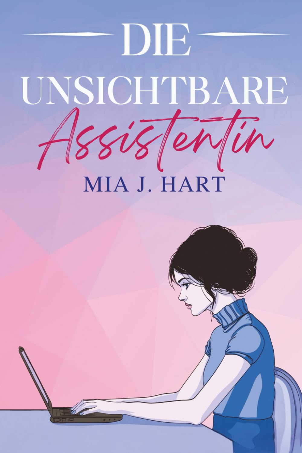 Die unsichtbare Assistentin