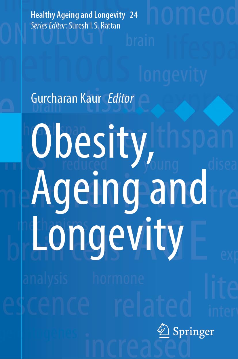 Obesity, Ageing and Longevity (Healthy Ageing and Longevity, 24)