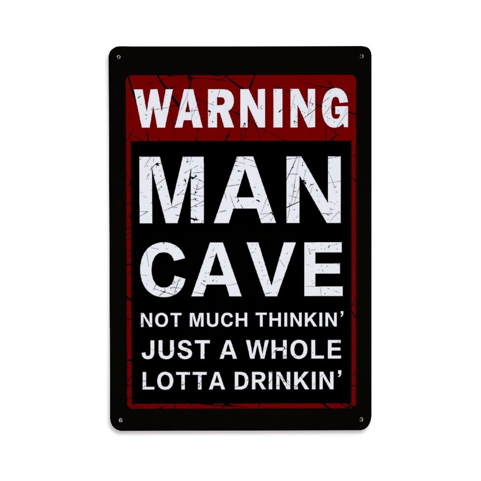 Warning Man Cave Not Much Thinkin Just A Whole Lotta Drinkin Vintage Tin Sign Retro Metal Wall Decor Metal Poster, Home Bar Garage Farmhouse Cafe Wall Art Decoration 8x12Inches