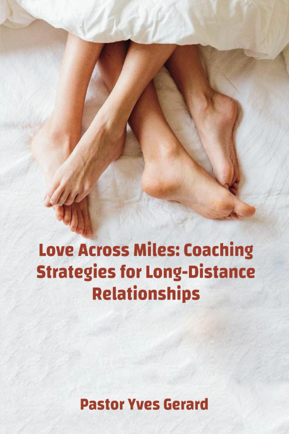 Love Across Miles: Coaching Strategies for Long-Distance Relationship