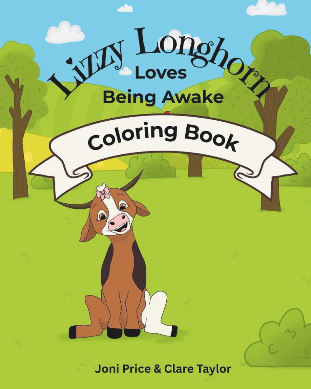 Lizzy Longhorn Loves Being Awake: COLORING BOOK