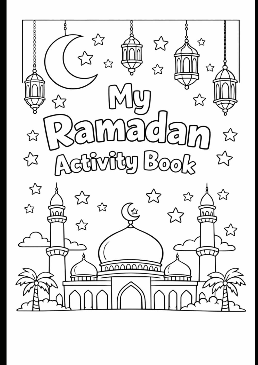 Ramadan Activity Book for Kids: Islamic Puzzles, Mazes, Word Searches & Faith-Based Learning for Muslim Children Ages 4–8