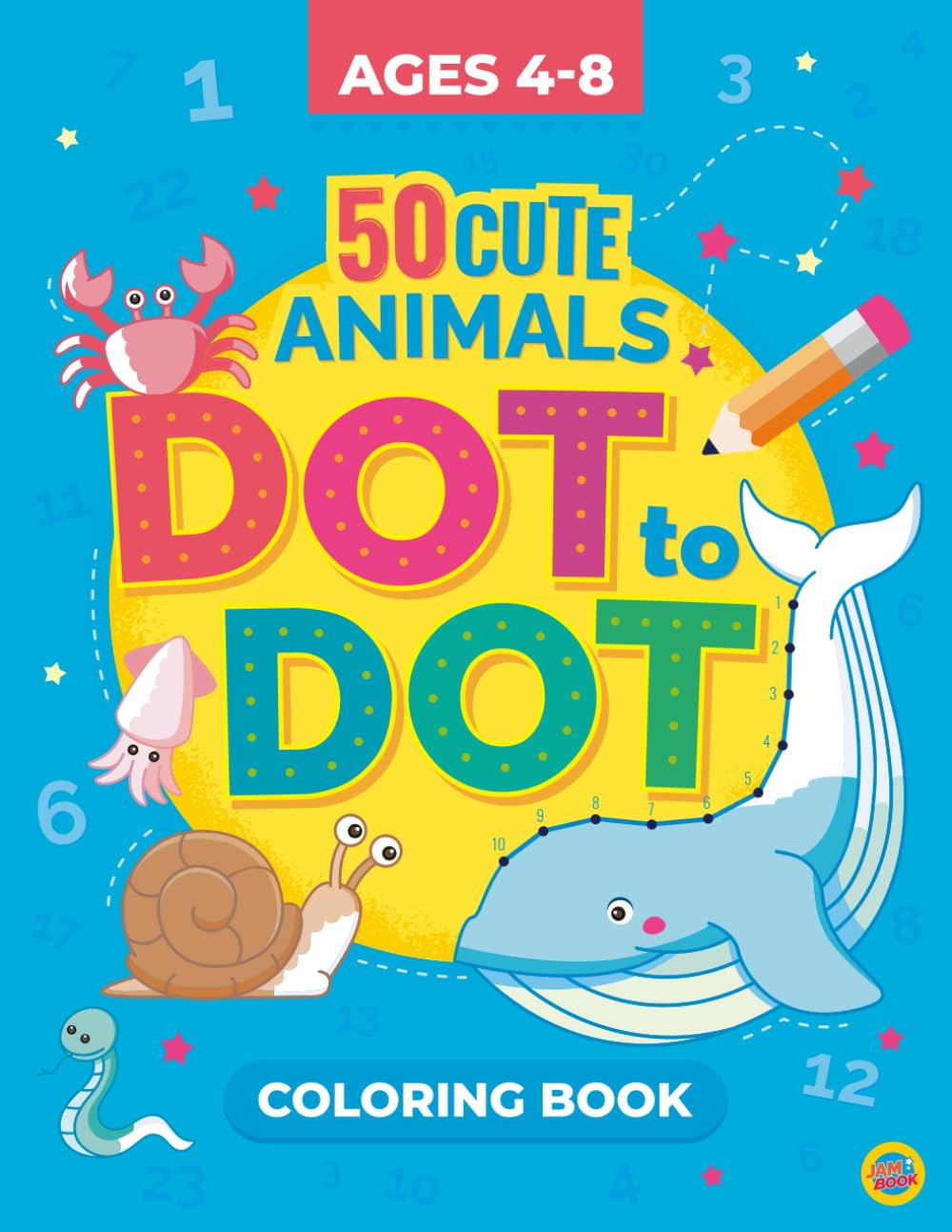 Animals Dot to Dot Coloring Book for Kids Ages 4-8: 50 Cute Animals Connect the Dots and Coloring for Kids
