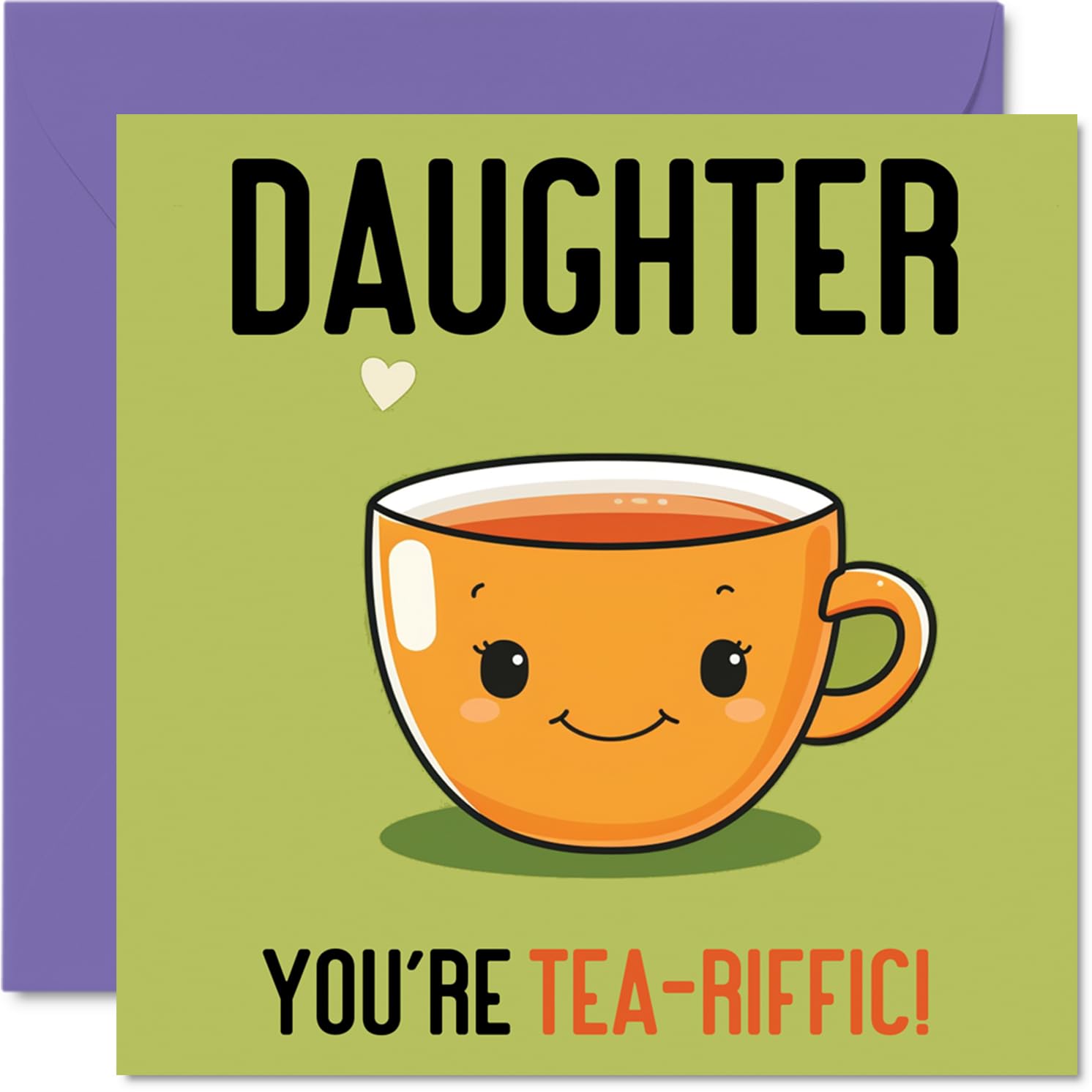 Birthday Cards for Daughter - Tea-riffic - Funny Happy Birthday Card for Daughter from Mum Dad, 145mm Joke Greeting Cards Women Her