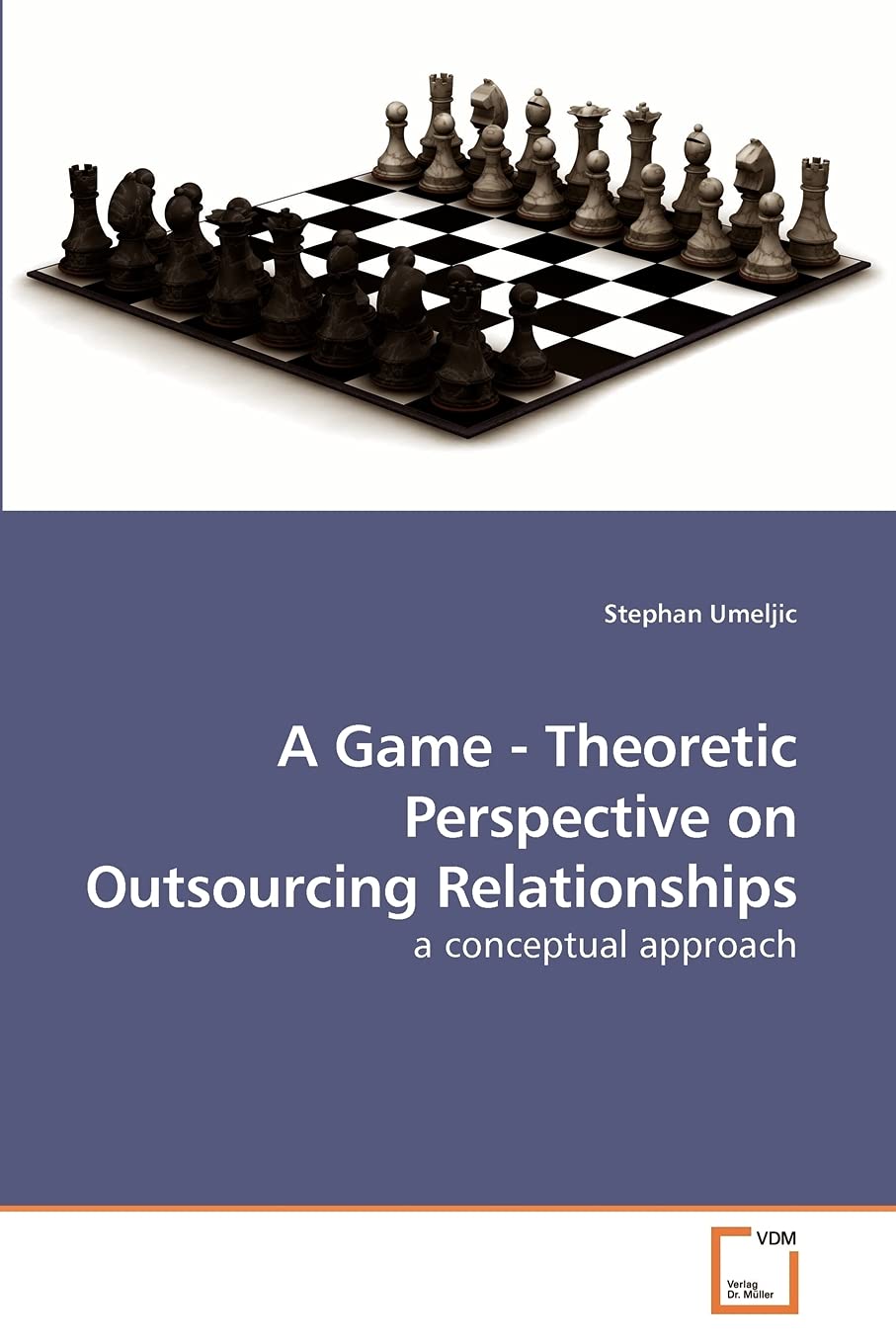 A Game - Theoretic Perspective on Outsourcing Relationships: a conceptual approach