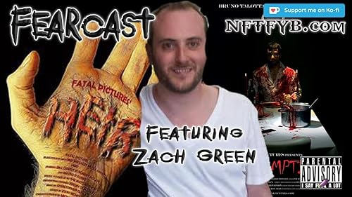 FEARCast &ndash; S1E89 &ndash; Zach Green (Fatal Pictures) Titelbild