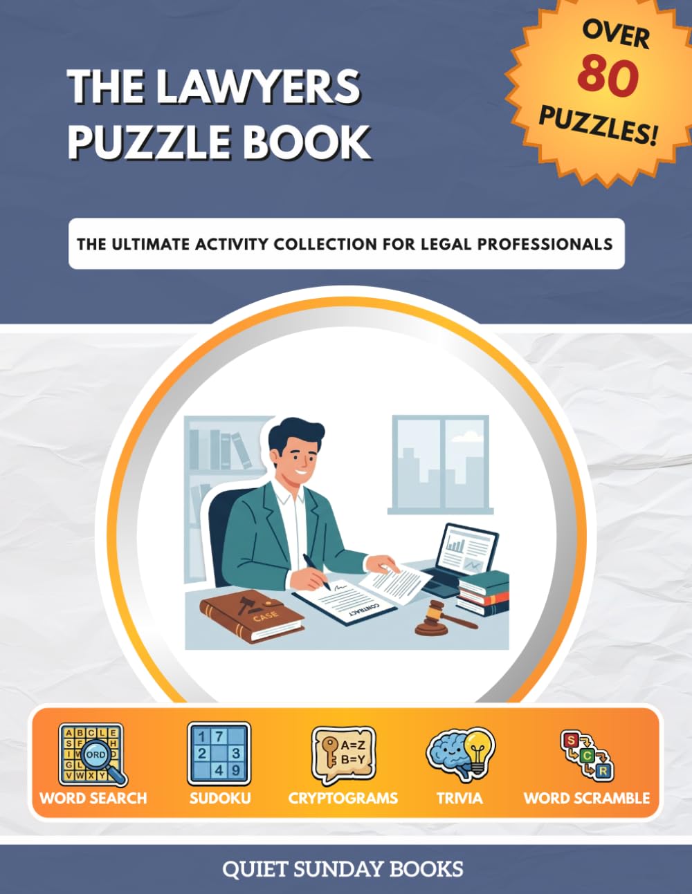 The Lawyers Puzzle Book: The Ultimate Activity Collection for Legal Professionals
