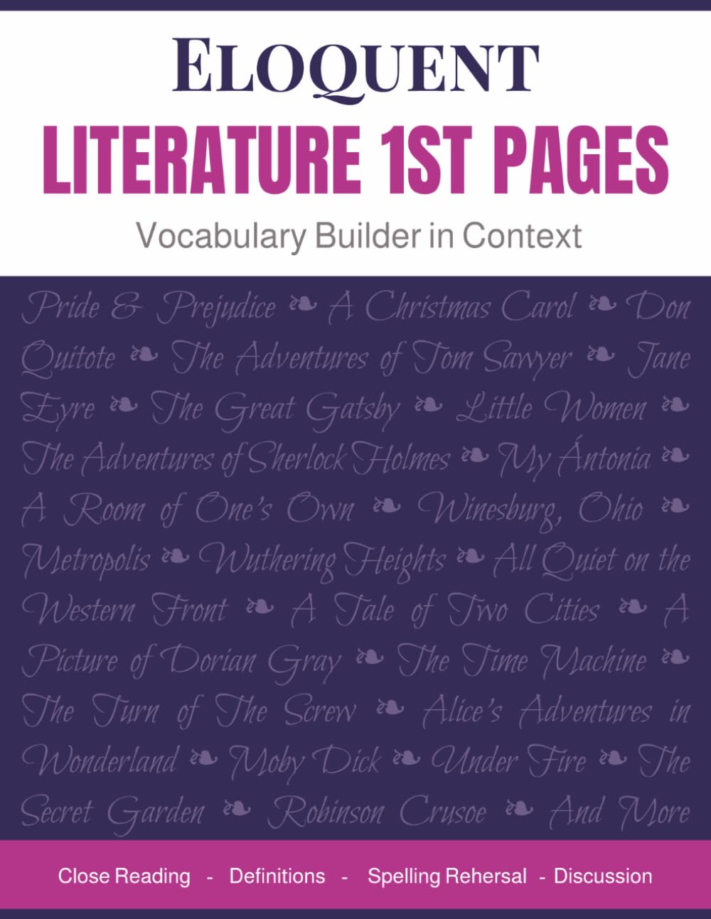 ELOQUENT Literature 1st Pages: Vocabulary Builder in Context of Classic Novels (Difficult Puzzles for Difficult People)