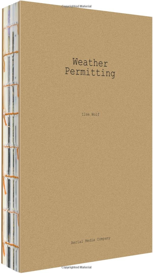 Weather Permitting: 12 Monks and 16 Islanders Paperback – September 8, 2015